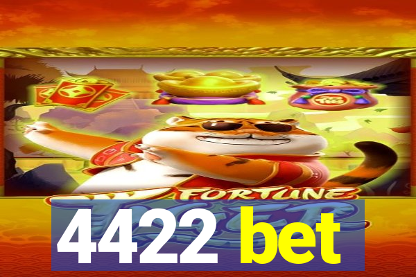 4422 bet